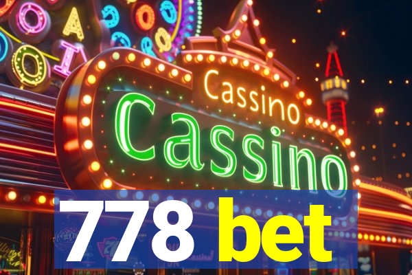 778 bet